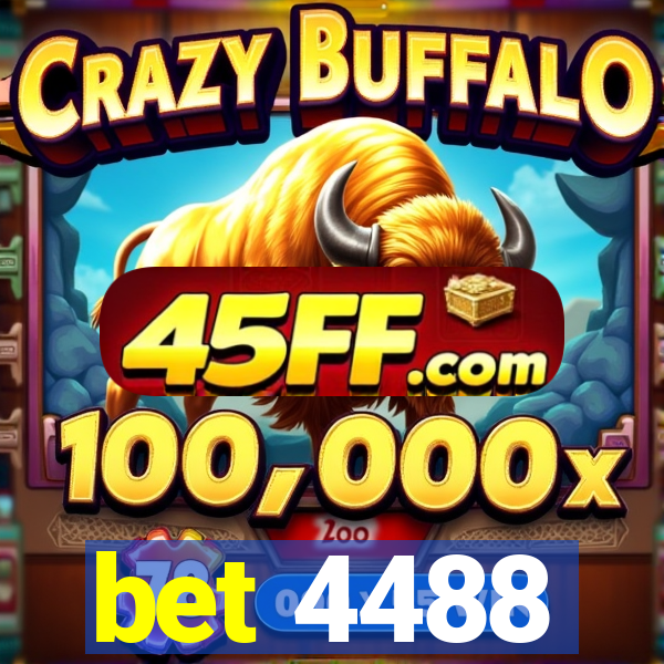 bet 4488